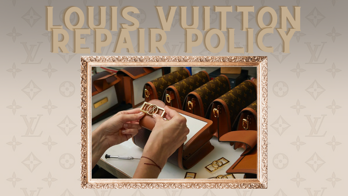 Essential Guide to Louis Vuitton Repair Policy and Services – Collector